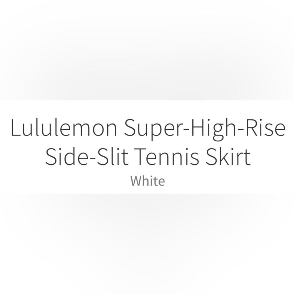 Lululemon Super-High-Rise Side-Slit Tennis Skirt White size 4 Skort 4.5” liner - Picture 6 of 11